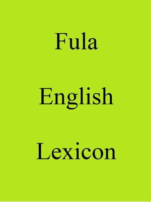 cover image of Fula English Lexicon